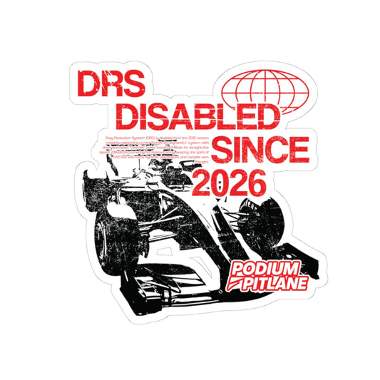 "DRS Disabled Since 2026" - Graphic Sticker
