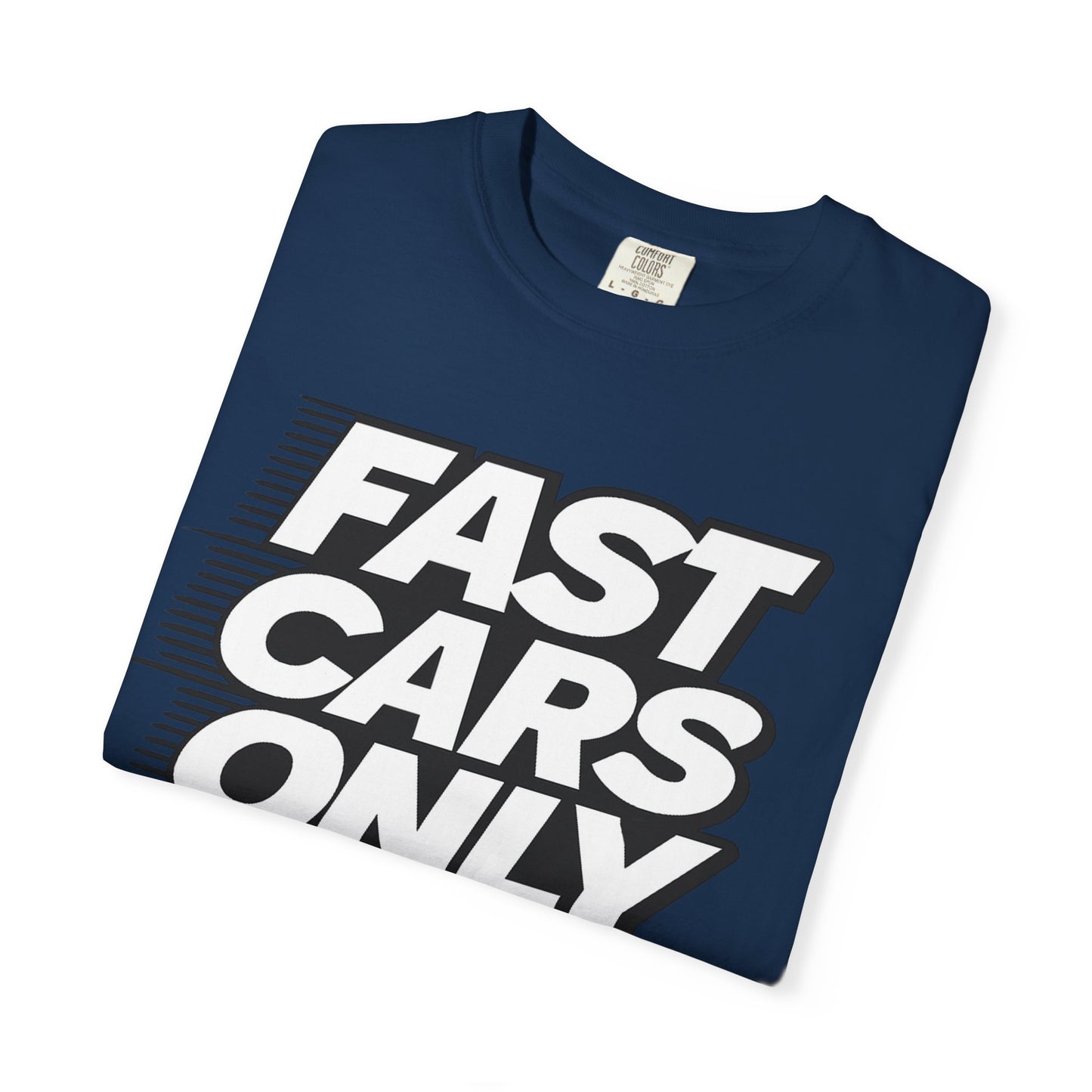Fast Cars Only Unisex T-Shirt – Podium Pitlane