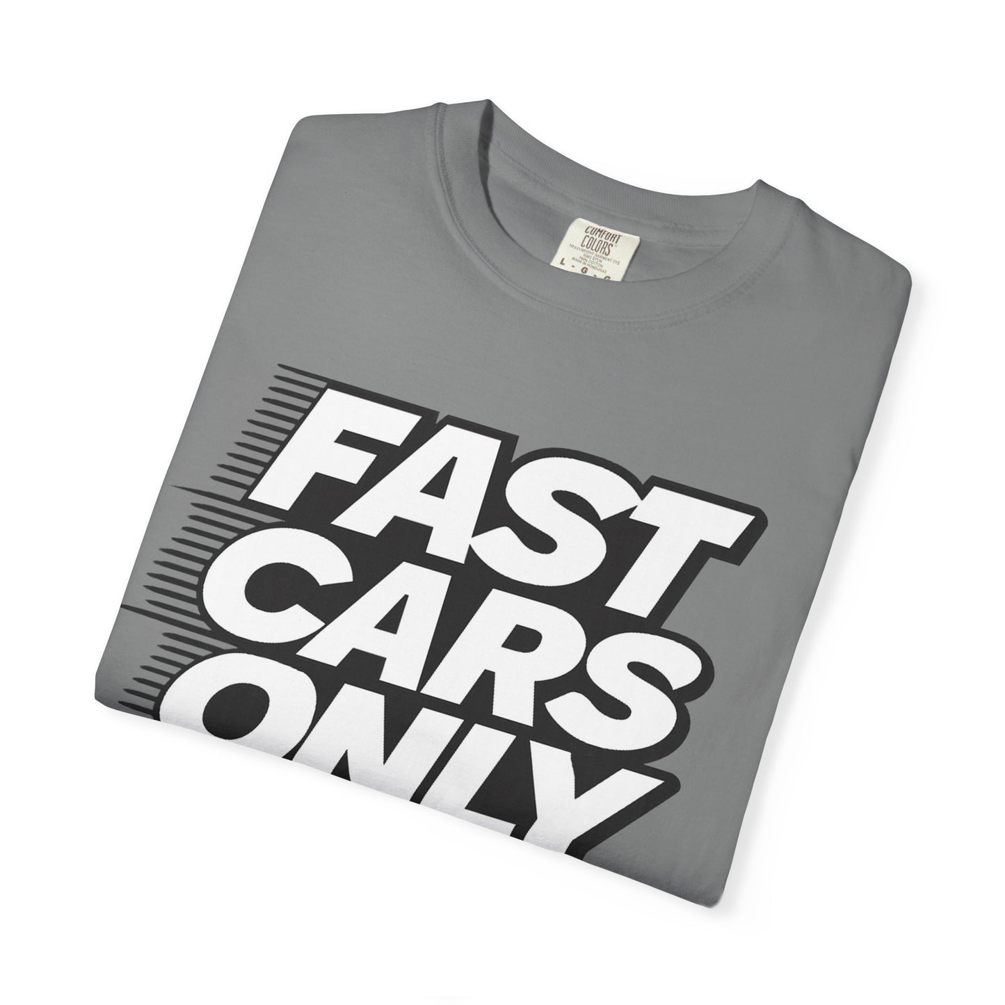 Fast Cars Only Unisex T-Shirt – Podium Pitlane