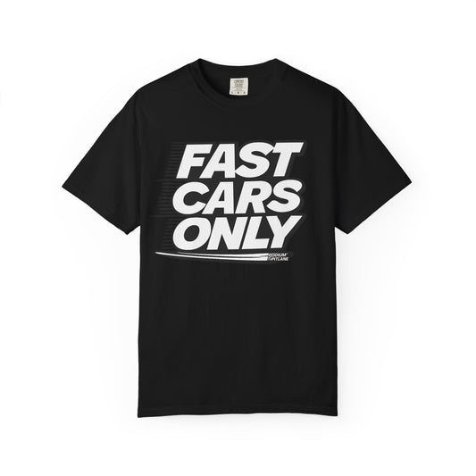 Fast Cars Only Unisex T-Shirt – Podium Pitlane